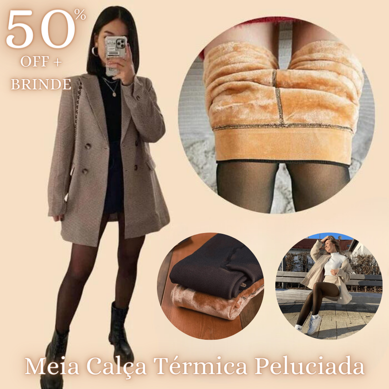 Meia Calça Paris Forrada Com Lã Térmica | Liquida Outono/Inverno 50% De Desconto + Brinde | Últimas Unidades