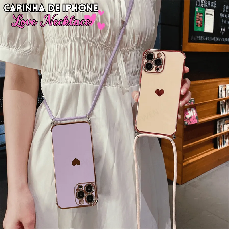 Capinha de Celular para Iphone com Cordão Love Necklace